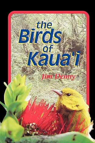 the birds of kauai 1st edition jim denny 0824820975, 978-0824820978