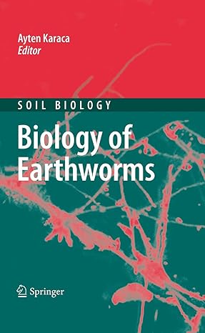 biology of earthworms 2011th edition ayten karaca 3642265944, 978-3642265945