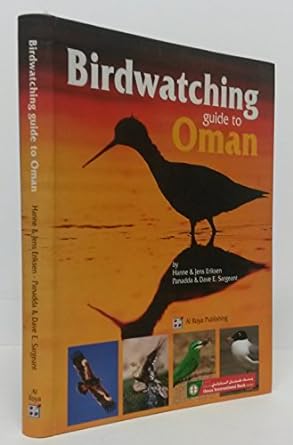 birdwatching guide to oman 1st edition hanne eriksen ,jens eriksen ,panadda sargeant ,dave e sargeant