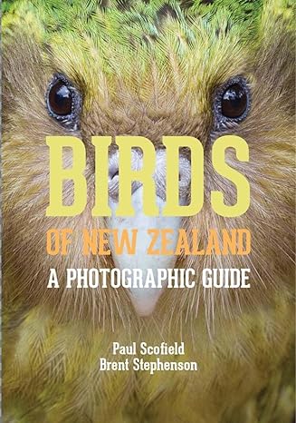 birds of new zealand a photographic guide 1st edition paul scofield ,brent stephenson 0300196822,