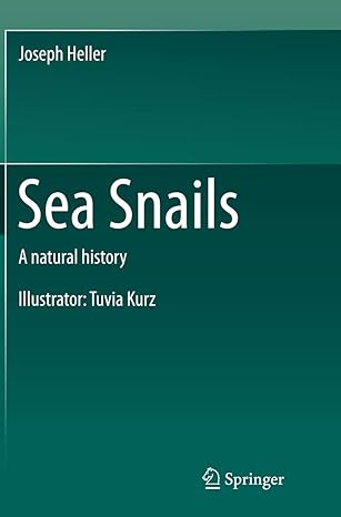 sea snails a natural history 1st edition joseph heller 3319361872, 978-3319361871