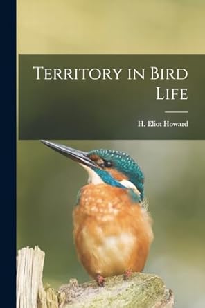 territory in bird life 1st edition h eliot howard 1017106908, 978-1017106909