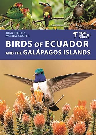 birds of ecuador and the galapagos islands 1st edition juan freile ,murray cooper 1472993373, 978-1472993373