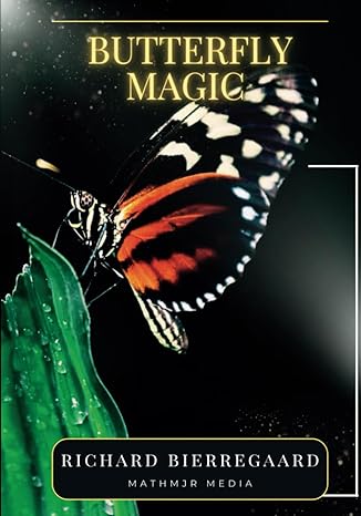 butterfly magic a kaleidoscope of captivating colors 1st edition richard a bierregaard b0cqg99mk8,
