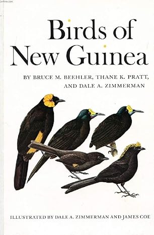 birds of new guinea 1st edition bruce m beehler ,thane k pratt ,dale a zimmerman 0691023948, 978-0691023946