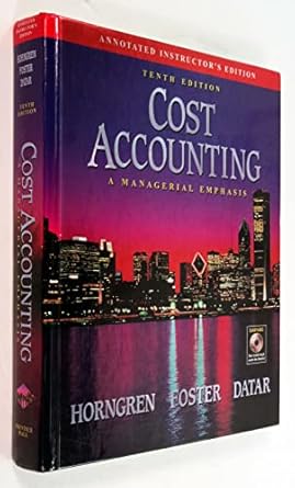 cost accounting annotated 1st edition charles t. horngren 0130843717, 978-0130843715