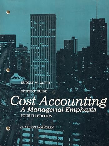 cost accounting a managerial emphasis student s gde 4rev edition charles t. horngren 0131797050,