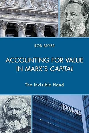 accounting for value in marx s capital the invisible hand 1st edition robert bryer 1498536085, 978-1498536080