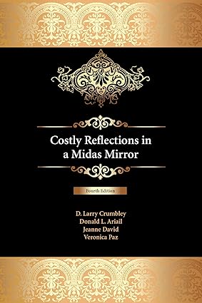 costly reflections in a midas mirror 4th edition d. larry crumbley, donald ariail, jeanne david, veronica paz