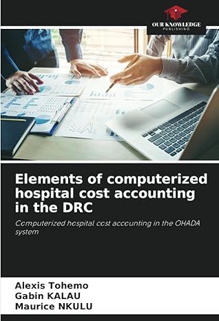 elements of computerized hospital cost accounting in the drc computerized hospital cost accounting in the