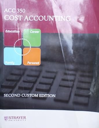 acc 350 cost accounting custom for strayer university 1st edition charles t. horngren 053630288x,