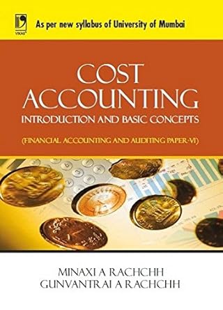 cost accounting introduction and basic concepts 1st edition gunvantrai rachchh 9325980908, 978-9325980907