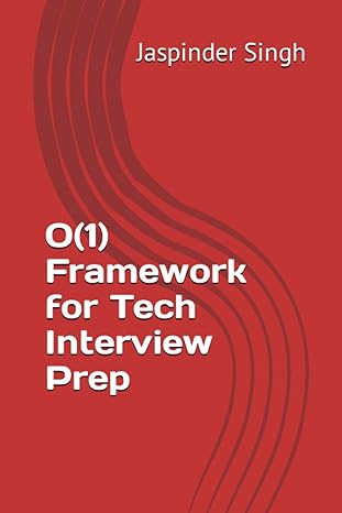 o framework for tech interview prep 1st edition jaspinder singh 979-8399071978