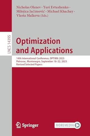 optimization and applications 1 international conference optima 2023 petrovac montenegro september 18 22 2023