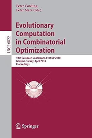 evolutionary computation in combinatorial optimization 10th european conference evocop 2010 istanbul turkey