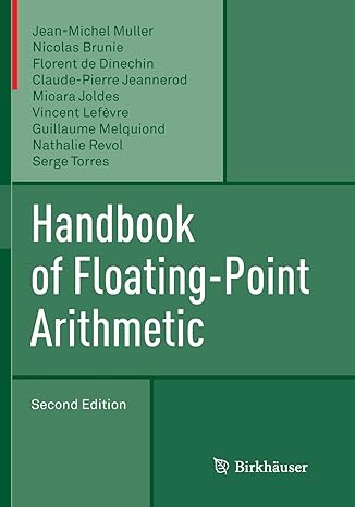 handbook of floating point arithmetic 1st edition jean michel muller, nicolas brunie, florent de dinechin,