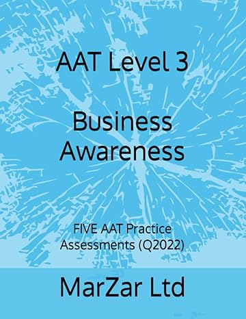 aat level 3 business awareness five aat practice assessments 1st edition marzar ltd 979-8373249201