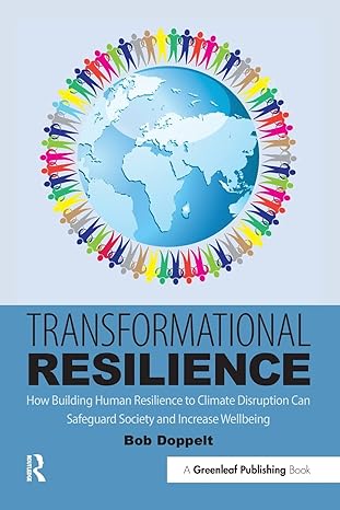 transformational resilience how building human resilience to climate disruption can safeguard society and