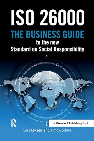 iso 26000 the business guide to the new standard on social responsibility 1st edition lars moratis