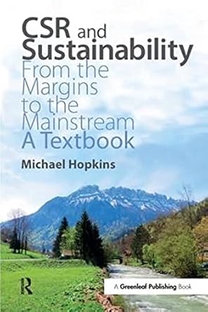 csr and sustainability from the margins to the mainstream a textbook 1st edition michael hopkins 178353446x,