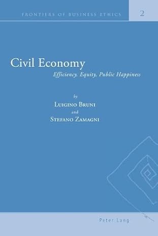 civil economy efficiency equity public happiness new edition luigino bruni ,stefano zamagni 3039108964,