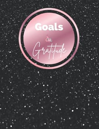 goals and gratitude black glitter cover 1st edition brittany brown 979-8775017613