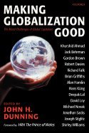 making globalization good the moral challenges of global capitalism 1st edition john h. dunning b000olimyq