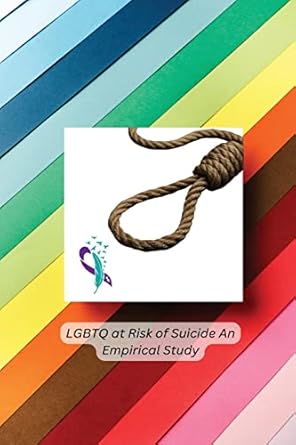 lgbtq at risk of suicide an empirical study 1st edition pati shirisha subhadarshini 180524969x, 978-1805249696