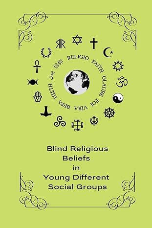 blind religious beliefs in young different social groups 1st edition joshi satyanarayan b 1805249932,