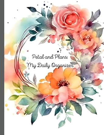 petal and plans my daily organizer 1st edition ellen crain b0c7f79756