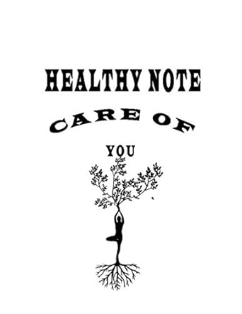 healthy note care of you 1st edition m.a.k hallovic 979-8648593107