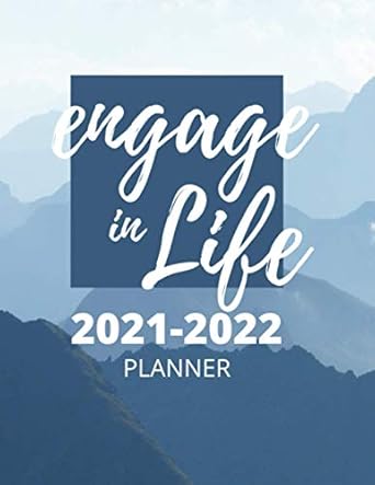 engage in life 2021 2022 planner 2021 2022 planner 1st edition monique santos 979-8596043754