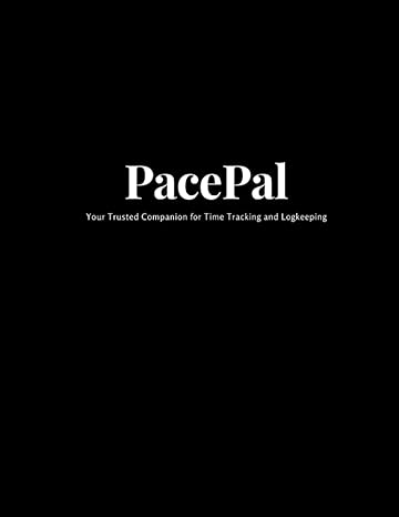 pacepal your trusted companion for time tracking and logkeeping 1st edition jaxon knight publications