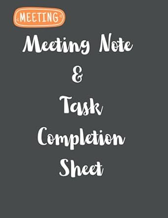 meeting notes and task completion sheet 1st edition modupeola tf b0c87pwygl