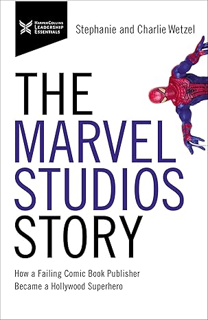 marvel studios story 1st edition charlie wetzel 1400232775, 978-1400232772