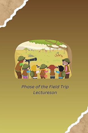 phase of the field trip lectureson 1st edition ingo steinbach 1805305239, 978-1805305231