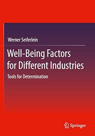 well being factors for different industries tools for determination 1st edition werner seiferlein 3658349999,