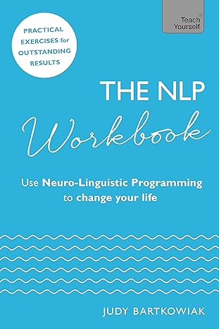 the nlp workbook workbook edition judy bartkowiak 1473659620, 978-1473659629