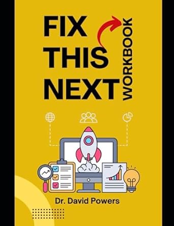 workbook for fix this next by mike michalowicz make the change that will change your business 1st edition dr