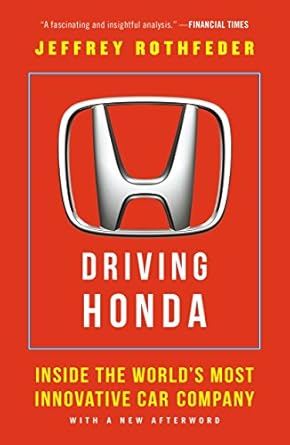 driving honda inside the world s most innovative car company 1st edition jeffrey rothfeder 1591847974,