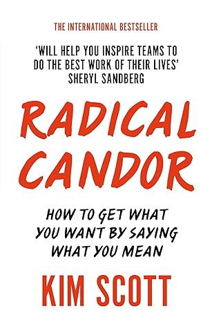 radical candor paperback jan 01 2018 kim scott 1st edition kim malone scott 1509845380, 978-1509845385