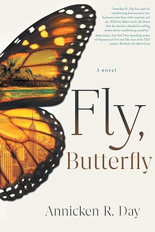 fly butterfly 1st edition annicken r. day 1632992124, 978-1632992123