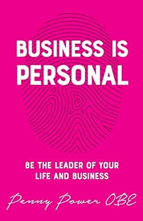business in personal be the leader of your life and business 1st edition penny power 1784521523,