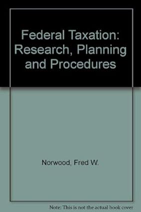 federal taxation research planning and procedures 2nd edition fred wayland norwood 0133087751, 978-0133087758