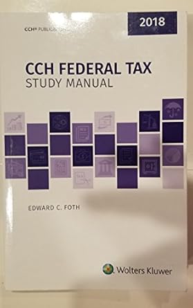 federal tax study manual 1st edition edward c. foth ph.d. ,cpa 080804625x, 978-0808046257