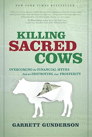 killing sacred cows 1st edition garrett b gunderson 979-8986119403