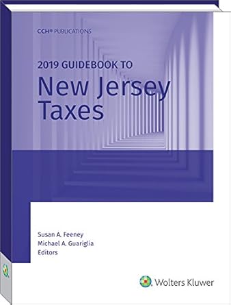 new jersey taxes guidebook to 1st edition cch tax law editors with susan a. feeney ,j.d. and michael a.