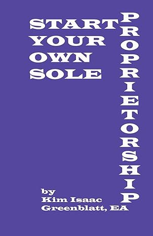 start your own sole proprietorship 1st edition kim isaac greenblatt 1606220063, 978-1606220061