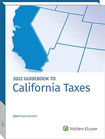 california taxes guidebook 2022 1st edition cch tax law editors 0808053574, 978-0808053576