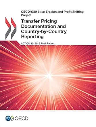 oecd/g20 base erosion and profit shifting project transfer pricing documentation and country by country